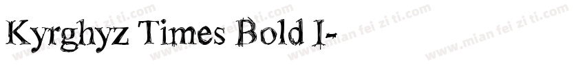 Kyrghyz Times Bold I字体转换